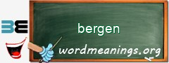 WordMeaning blackboard for bergen